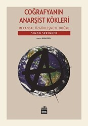 Coğrafyanın Anarşist Kökleri - Sümer Yayıncılık