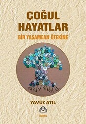 Çoğul Hayatlar - Bir Yaşamdan Ötekine - Kekeme Yayınları