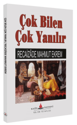 Çok Bilen Çok Yanılır - Katip Yayınları