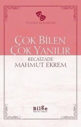 Çok Bilen Çok Yanılır - Bilge Kültür Sanat