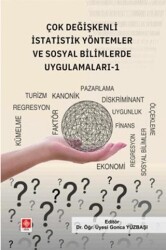 Çok Değişkenli İstatistik Yöntemler ve Sosyal Bilimlerde Uygulamaları - 1 - Ekin Basım Yayın