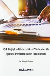 Çok Değişkenli İstatistiksel Yöntemler ile İşletme Performansının İncelenmesi - Çağlayan Kitabevi
