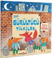 Çok Gürültücü Tilkiler - Beta Kids