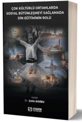 Çok Kültürlü Ortamlarda Sosyal Bütünleşmeyi Sağlamada Din Eğitiminin Rolü - 1