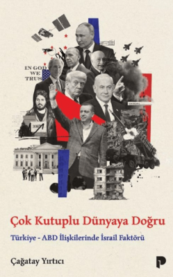 Çok Kutuplu Dünyaya Doğru - 1