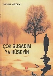 Çok Susadım Ya Hüseyin - Can Yayınları (Ali Adil Atalay)