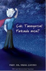 Çok Tanınıyorsun! Farkında mısın? - FMV Işık Üniversitesi Yayınları