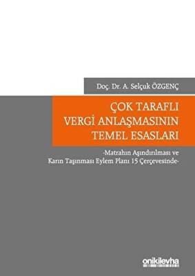 Çok Taraflı Vergi Anlaşmasının Temel Esasları - 1