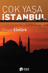 Çok Yaşa İstanbul - Scala Yayıncılık