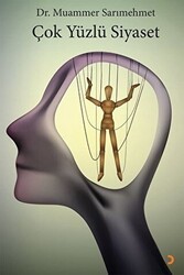 Çok Yüzlü Siyaset - Cinius Yayınları