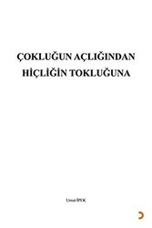 Çokluğun Açlığından Hiçliğin Tokluğuna - Cinius Yayınları