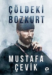Çöldeki Bozkurt - Turkuvaz Kitap