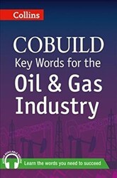 Collins Cobuild Key Words for the Oil and Gas Industry +CD - HarperCollins