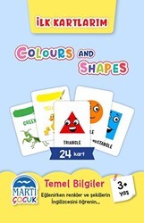 Colours and Shapes - İlk Kartlarım - Martı Çocuk Yayınları