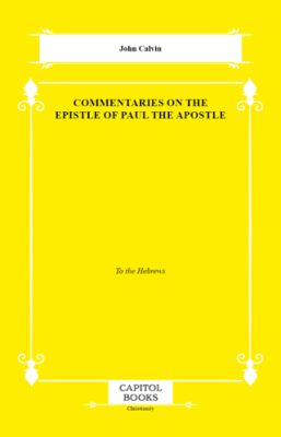 Commentaries on the Epistle of Paul the Apostle - 1