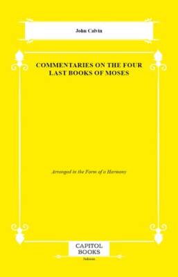 Commentaries on the Four Last Books of Moses - 1