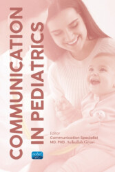 Communication in Pediatrics - Nobel Akademik Yayıncılık