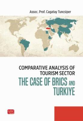 Comparative Analysis Of Tourism Sector - The Case Of BRICS and Türkiye - 1