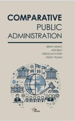 Comparative Public Administration - Orion Yayınevi