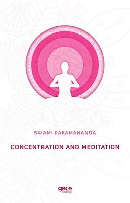 Concentration and Meditation - 1