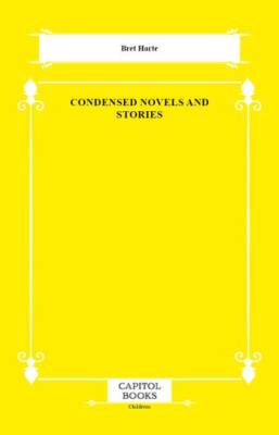 Condensed Novels and Stories - 1