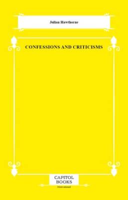Confessions and Criticisms - 1