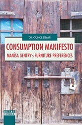 Consumption Manifesto Manisa Gentrys Furniture Preferences - Detay Yayıncılık