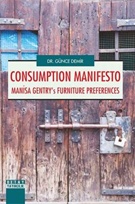 Consumption Manifesto Manisa Gentrys Furniture Preferences - 1