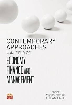 Contemporary Approaches in the Field of Economy Finance and Management - 1