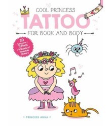 Cool Princess Tattoo Book: Anna - Yoyo Books