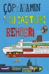 Çöp Adamın Su Taşıtları Rehberi - Teleskop Popüler Bilim
