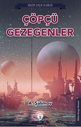 Çöpçü Gezegenler - Dorlion Yayınları