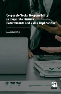 Corporate Social Responsibility in Corporate Finance: Determinants and Value Implications - 1