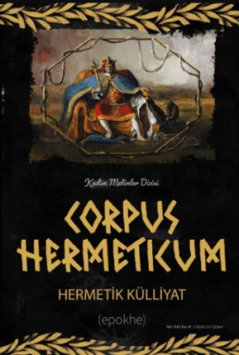 Corpus Hermeticum Hermetik Külliyat - 1