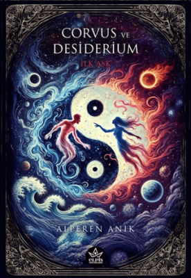 Corvus ve Desiderium - İlk Aşk - 1