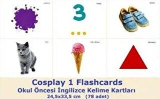 Cosplay 1 Flashcards - Okul Öncesi İngilizce Kelime Kartları 78 adet