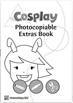 Cosplay 1 Photocopiable Extras Book