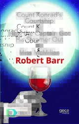 Count Konrad’s Courtship - How the Captain Got His Steamer Out - Miss McMillan - İngilizce Hikayeler B2 Stage 4 - Gece Kitaplığı