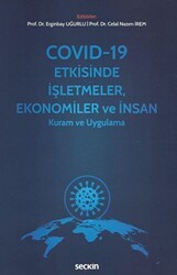 Covid-19 Etkisinde İşletmeler, Ekonomiler ve İnsan - 1