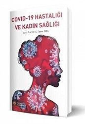 Covid-19 Hastalığı ve Kadın Sağlığı - İstanbul Tıp Kitabevi