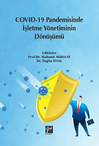 Covid-19 Pandemisinde İşletme Yönetiminin Dönüşümü - 1