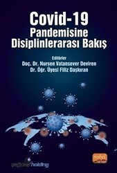 Covid-19 Pandemisine Disiplinlerarası Bakış - Nobel Bilimsel Eserler