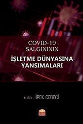 COVID-19 Salgınının İşletme Dünyasına Yansımaları - Nobel Bilimsel Eserler