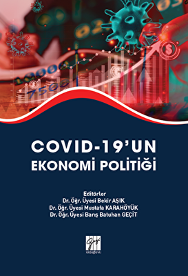 Covid-19’un Ekonomi Politiği - 1