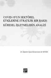 Covid-19’un Sektörel Etkilerine Stratejik Bir Bakış: Küresel İşletmelerin Analizi - 1