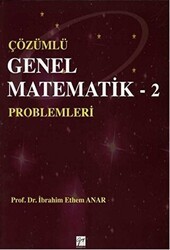 Çözümlü Genel Matematik Problemleri 2 - Gazi Kitabevi