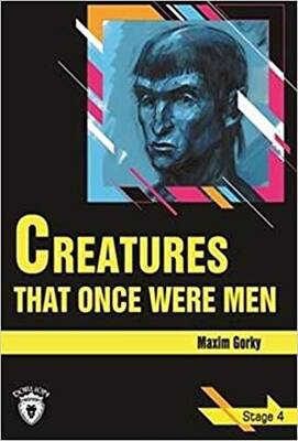 Creatures That Once Were Men Stage 4 - 1