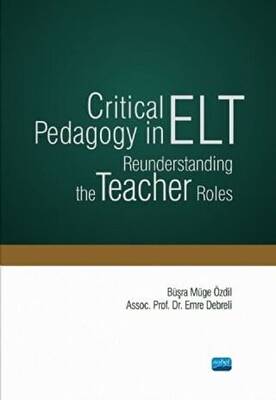 Critical Pedagogy in ELT Reunderstanding the Teacher Roles - 1