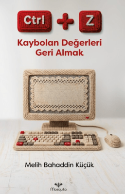 CTRL+Z: Kaybolan Değerleri Geri Almak - 1