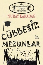 Cübbesiz Mezunlar - Sarmal Kitabevi